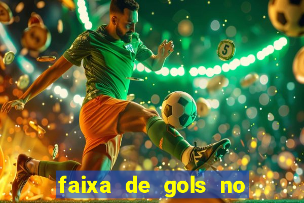 faixa de gols no jogo 2-3 o que significa